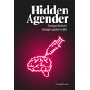 Hidden Agender: Transgenderism's Struggle Against Reality