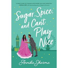 Sugar, Spice, and Can't Play Nice (Chai Masala Club, 2)