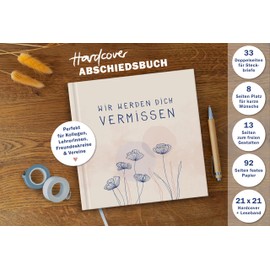 Farewell Book - Wir werden dich vermissen - Entry Book for Free Design as a Farewell Gift for Colleagues, Teachers, Friends, 92 Pages, Hard Cover, Cream Pink Blue, 120 g FSC Paper, Climate Neutral