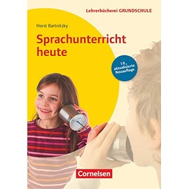 Lehrerbücherei Grundschule: Sprachunterricht heute (19. Auflage) - Buch