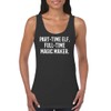 Part-time elf, Full-time Magic Maker. - Women's Soft Cotton Tank