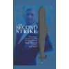 The Second Strike - The Personal and Professional life of