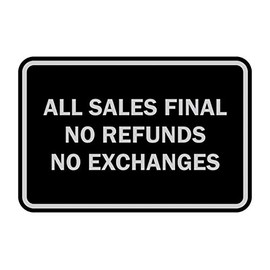 Signs ByLITA Classic Framed All Sales Final No Refunds No Exchanges Sign (Black/Silver) - Small 1 Pack