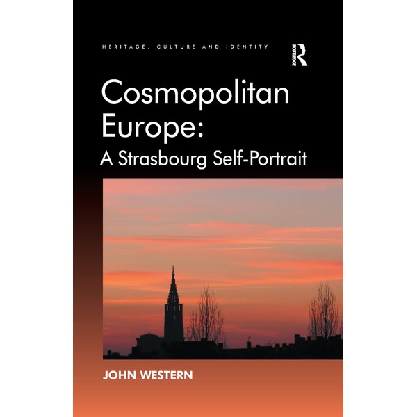 Cosmopolitan Europe: A Strasbourg Self-Portrait