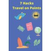 7 Hacks Travel on Points