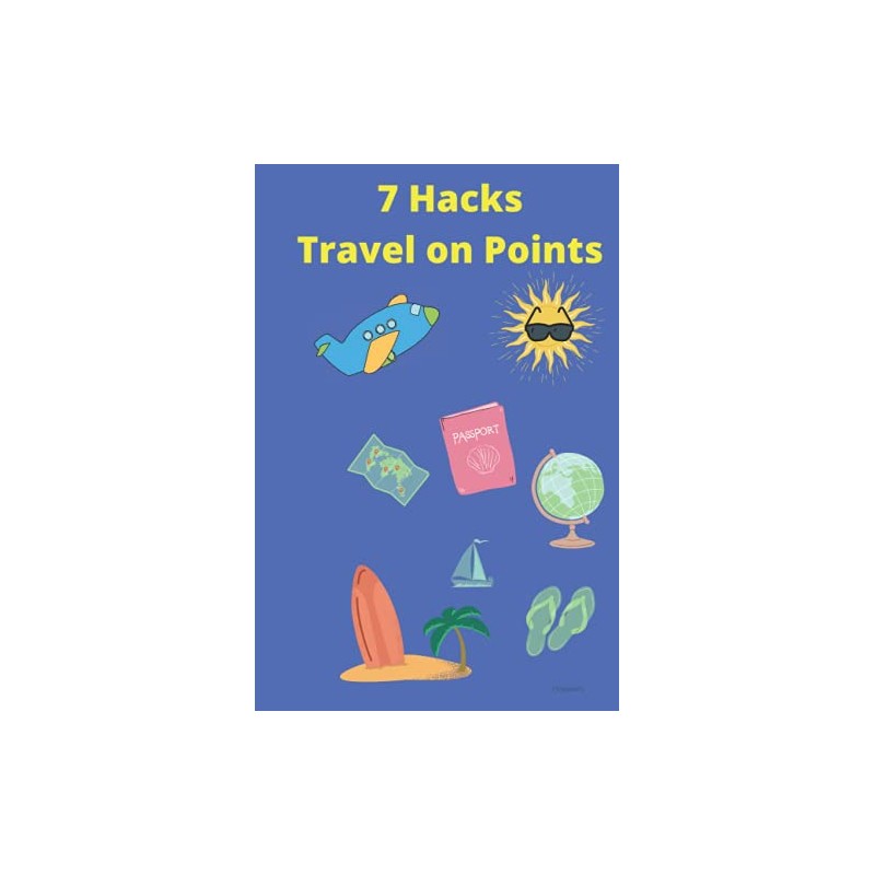 7 Hacks Travel on Points