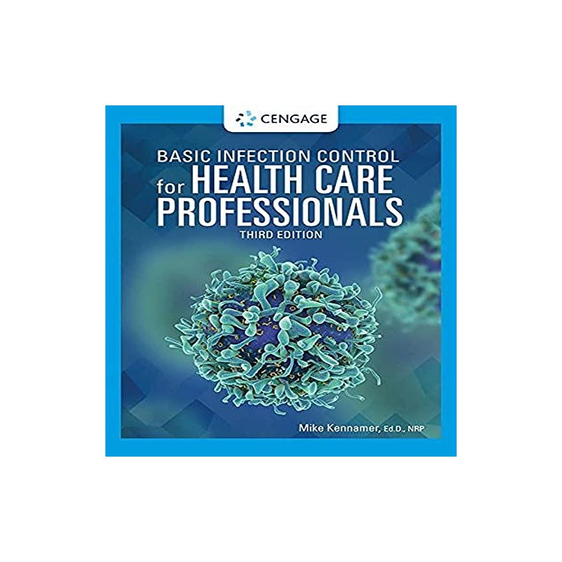 Basic Infection Control for Health Care Professionals (MindTap Course List)