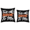 Talk Birdie To Me Throw Pillow