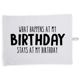 Hippowarehouse What happens at my birthday stays at my birthday Tea Towel Eco Printed Dish Cloth Kitchen accessory 50cmx70cm 100% Cotton