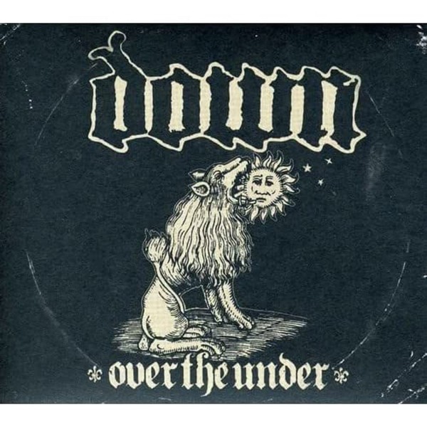 Down III - Over The Under