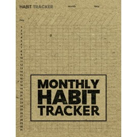 Monthly Habit Tracker: Daily Habit Tracking Journal (31 Days Each Page), Planner With Habit/ Mood Tracker And Goals, Logbook For Tracking Daily Actions