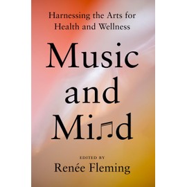 Music and Mind: Harnessing the Arts for Health and Wellness