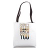 Motivational Natures Messages Graphic Inspirational Tote Bag