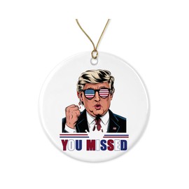 NHBDesigns Trump You Missed Ornament - 2024 Political Ornament - Trump Shot Ceramic Ornament - President Election Keepsake - Christmas Ornament Printed on Both Sides