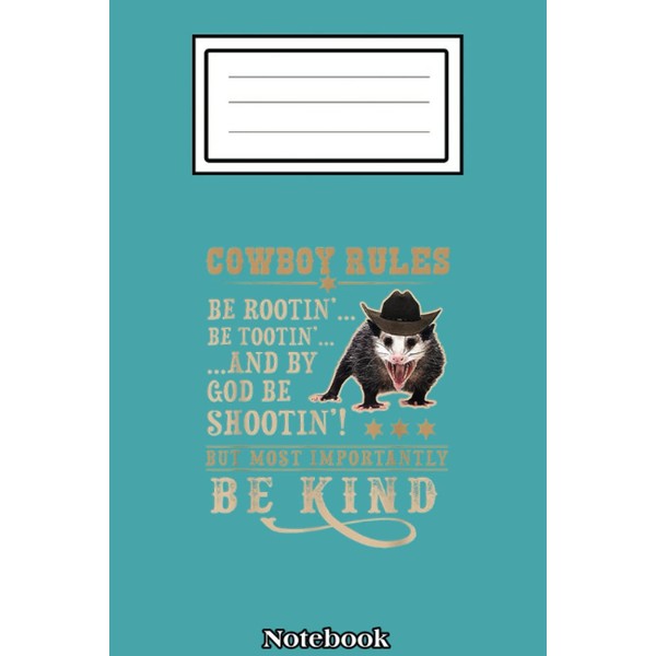 Cowboy Rules Viral Trending Meme Funny Rootin Tootin Opossum Notebook: