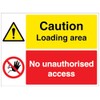 Caution Loading area, No unauthorised access (semi rigid pvc safety