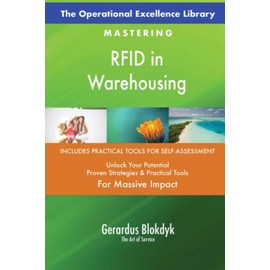 The Operational Excellence Library; Mastering RFID in Warehousing