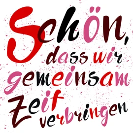 20 Napkins "Schön, dass wir gemeinsam Zeit verbringen Zeit verbringen in Red/Black for Birthdays, Christenings and Weddings, 33 x 33