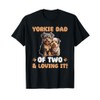 Dogs Yorkshire Terrier Yorkie Dad Of Two T-Shirt
