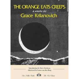 The Orange Eats Creeps: New Classics Edition