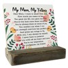 Gift for Mom from Daughter or Son - "My Mom,