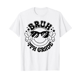 Bruh Fourth Grade Sunglasses Back To School Happy First Day T-Shirt