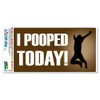 GRAPHICS & MORE I Pooped Today - Funny Jumping Automotive