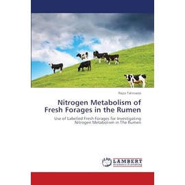 Nitrogen Metabolism of Fresh Forages in the Rumen: Use of Labelled Fresh Forages for Investigating Nitrogen Metabolism in The Rumen
