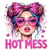 Hot Mess girl Direct To Film Print, DTF Print, Ready