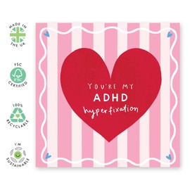 Playful Love Card - You're My ADHD Hyperfixation – Cute Anniversary or Valentine's Day Ideas for Partner, Crush, Him, Her, Girlfriend, Boyfriend, Babe, Sweetheart - Comes with Fun Stickers