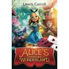 Alice’s Adventures in Wonderland (Annotated): The Classic Edition: The Wonderful