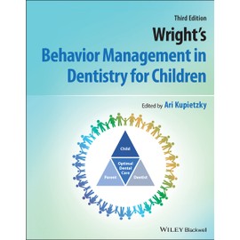 Wright's Behavior Management in Dentistry for Children