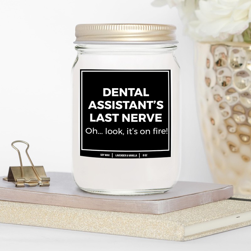 You Nique Designs Dental Assistant Candles, Dental Hygienist Gifts, Last