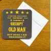 Grumpy Old Man Novelty Coaster - Fun Message and Design