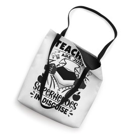 Teachers Are Just Superheroes In Disguise School Teacher Tote Bag