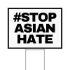 HoneySign Stop Asian Hate Yard Sign with H-Stake, Stop AAPI