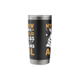 My Shadow Has Four Legs And A Tail Stainless Steel Insulated Tumbler