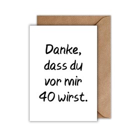 WBdesignz Funny Birthday Card with Envelope for 40th Birthday - 40th Birthday Thank You for Becoming 40 Before Me 40 Funny Saying Greeting Card for Birthday (DIN A6)