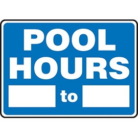 Accuform MADM441VA Aluminum Safety Sign, Legend "Pool Hours_____ to_____", 7" Length x 10" Width, White on Blue