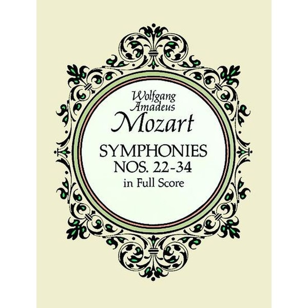 Symphonies Nos. 22-34 in Full Score