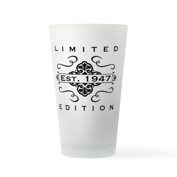 CafePress 1947 Limited Edition Pint Glass, 16 oz. Drinking Glass