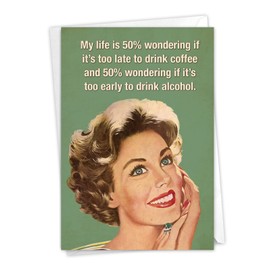 NobleWorks Coffee And Alcohol - Birthday Greeting Card with Envelope (4.63 x 6.75 Inch) - C5671BDG