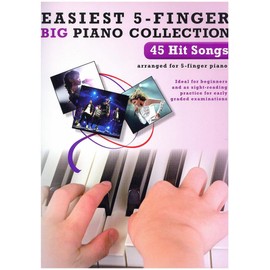 Easiest 5-Finger Piano Collection: 45 Hit Songs