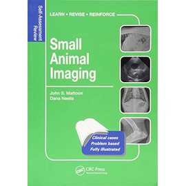 Small Animal Imaging: Self-Assessment Review (Veterinary Self-Assessment Color Review Series)