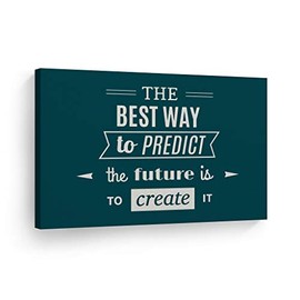 Smile Art Design The Best Way to Predict The Future is to Create it Lettering Motivational Canvas Wall Art Inspirational Wall Art Entrepreneur Quote Print Modern Office Decor Gift 30x40