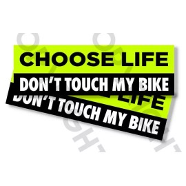 Wrapped In Ink Funny Bumper Stickers - CHOOSE LIFE DON'T TOUCH MY BIKE - SET OF 2- 8" wide #819