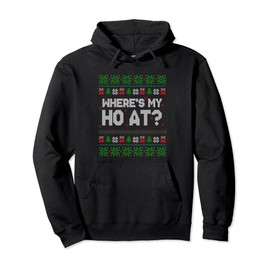 Where's My Ho At Ho Matching Couple Christmas Ugly Sweater Pullover Hoodie, black