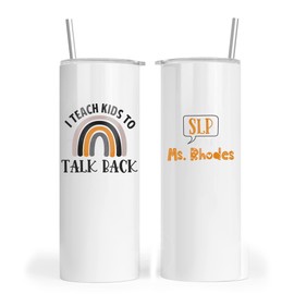I Teach Kids to Talk Back - Cute Speech and Language Pathologist Mugs and Tumbler - Teacher Gifts