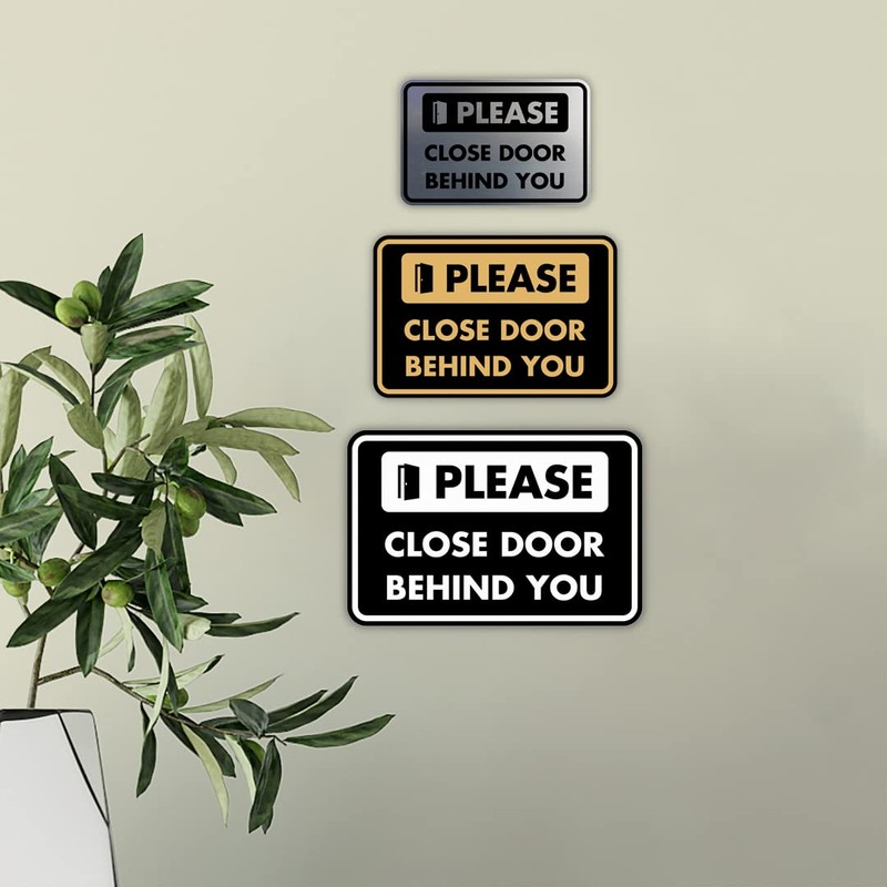 Classic Framed Please Close Door Behind You Sign (Brushed Silver)