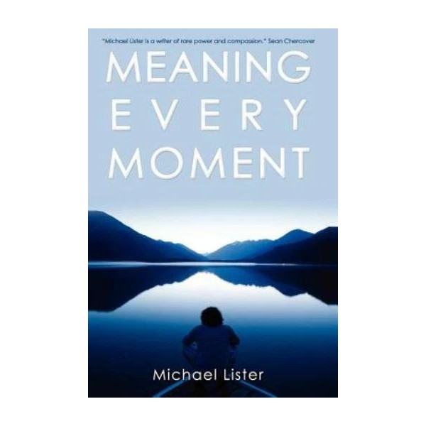 Meaning Every Moment